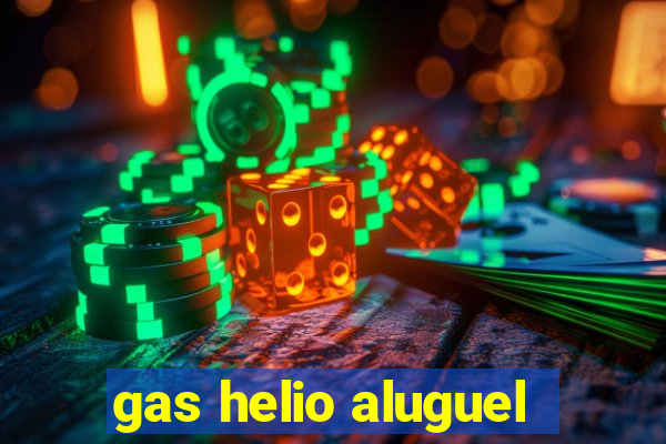 gas helio aluguel